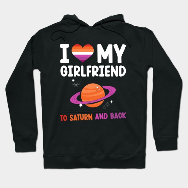 I love my girlfriend to saturn and back Hoodie by Hinode